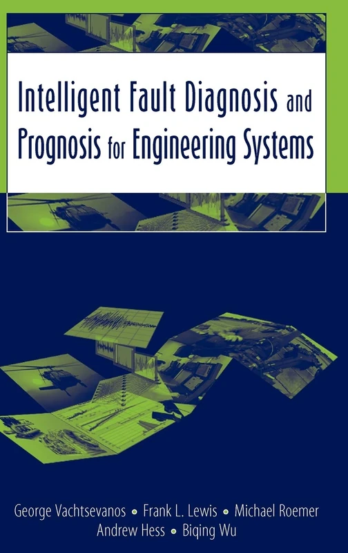 Wiley Intelligent Fault Diagnosis and Prognosis for Engineering