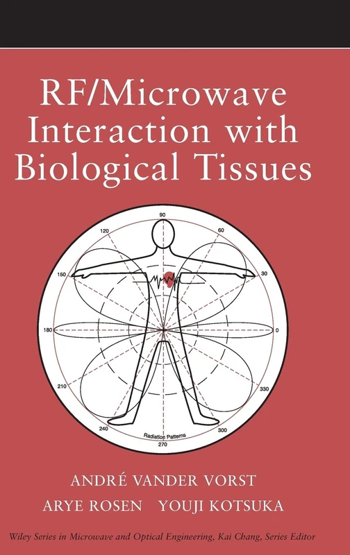 Wiley RF / Microwave Interaction with Biological Tissues Book