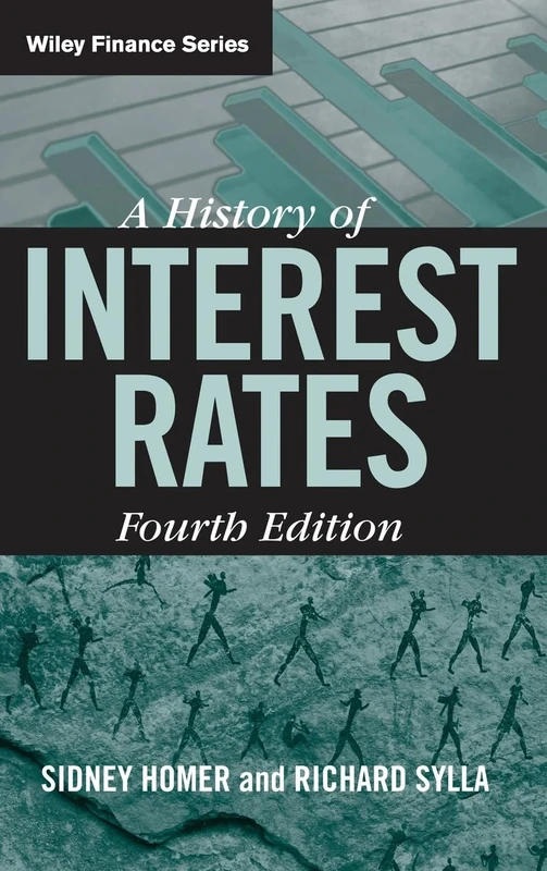 A History of Interest Rates: 322 (Wiley Finance)