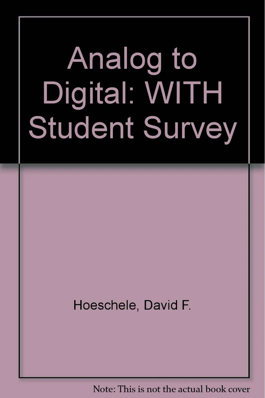 Analog to Digital 2nd Edition with Student Survey Set