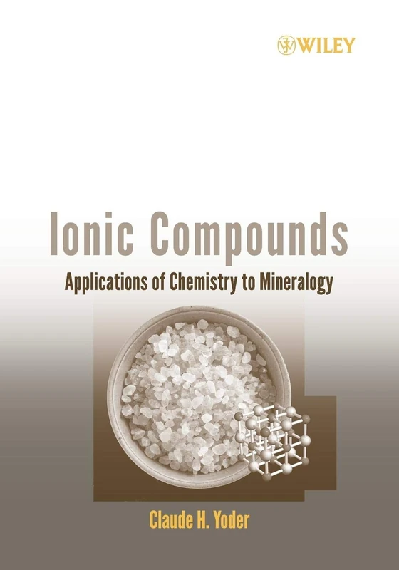 Ionic Compounds: Applications of Chemistry to Mineralogy