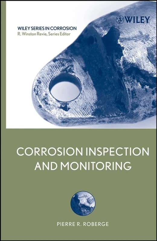 Corrosion Inspection and Monitoring (Wiley Series in Corrosion) - Image 1