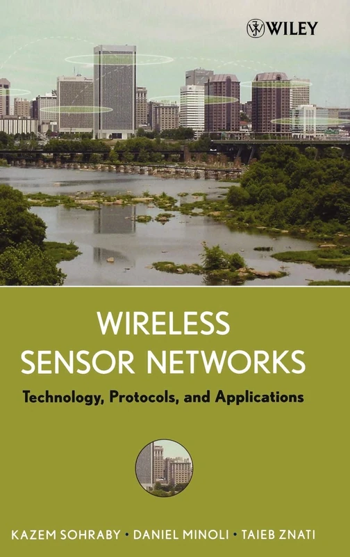 Wireless Sensor Networks: Technology, Protocols, and Applications