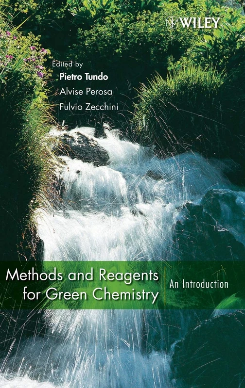 Methods and Reagents for Green Chemistry: An Introduction