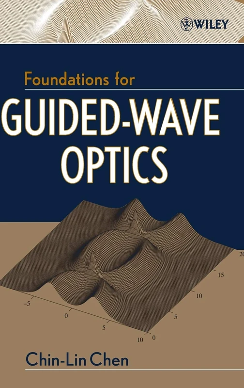 Wiley Foundations for Guided-Wave Optics - Engineering Textbook