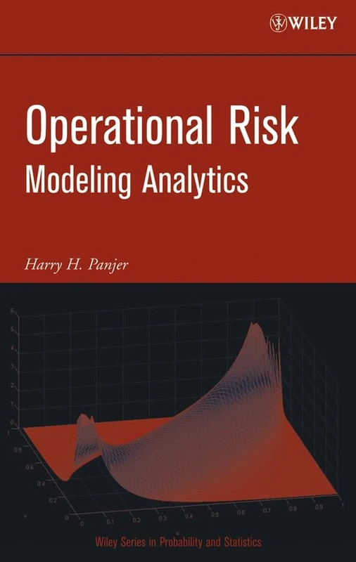 Operational Risk: Modeling Analytics: 620 (Wiley Series in Probability and Statistics)