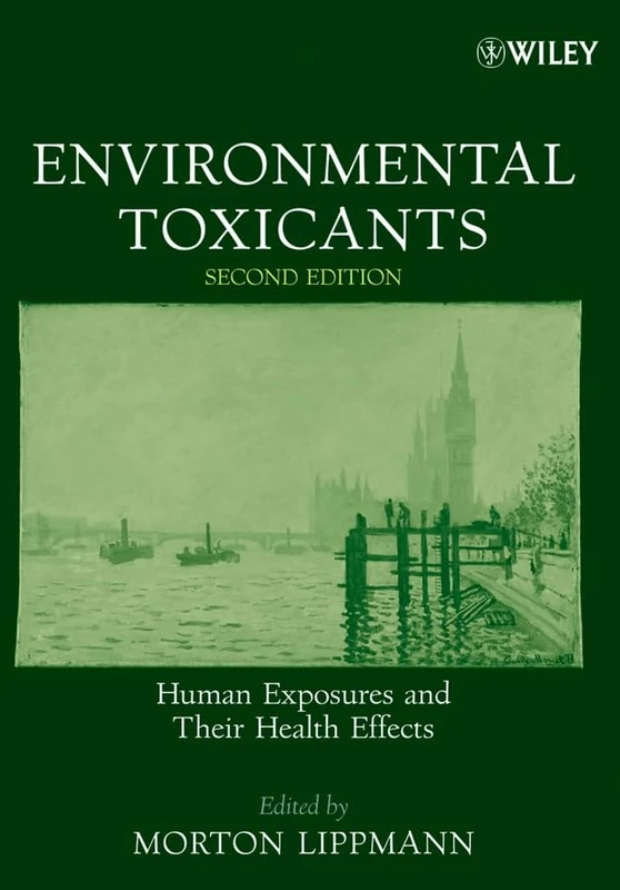 Environmental Toxicants: Human Exposures and Their Health Effects
