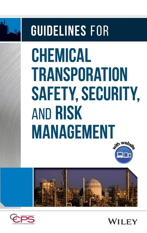 Wiley Guidelines for Chemical Transportation Safety and Security