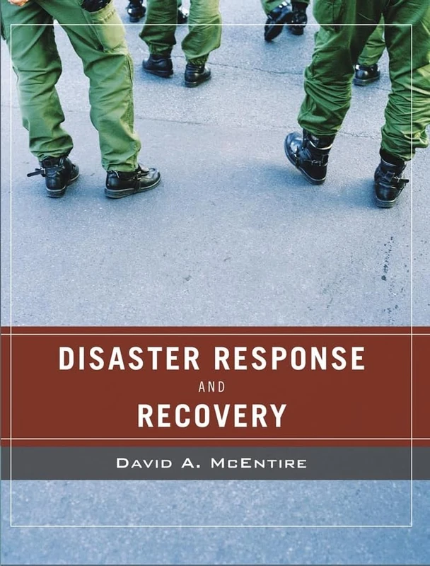 Wiley Pathways Disaster Response and Recovery: Strategies and Tactics for Resilience