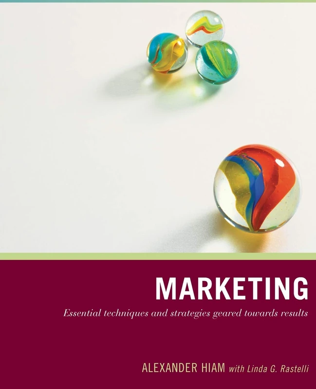 Wiley Pathways Marketing: Essential Techniques and Strategies Geared Towards Results