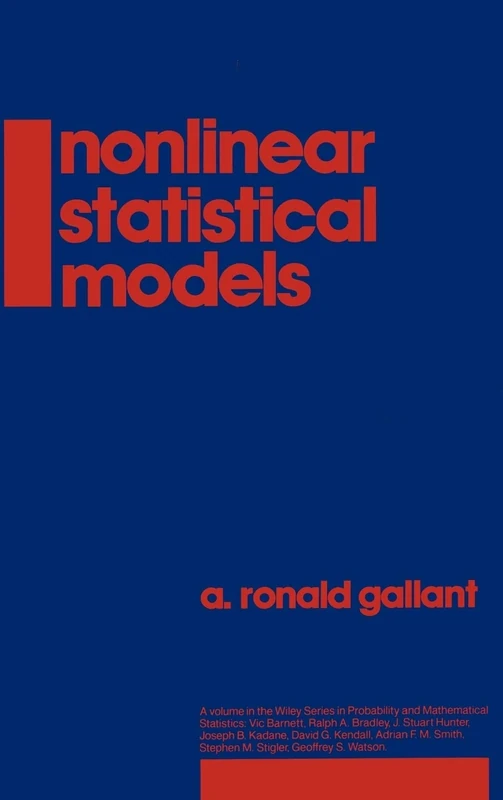 Nonlinear Statistical Models: 75 (Wiley Series in Probability and Statistics)