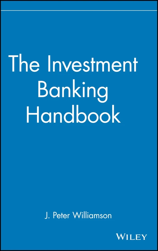 The Investment Banking Handbook: 11 (Frontiers in Finance Series)