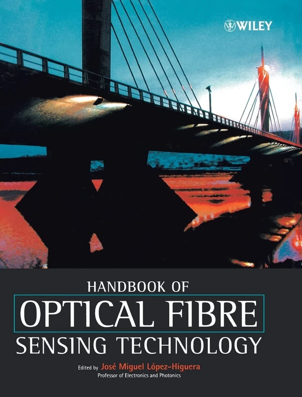 Handbook of Optical Fibre Sensing Technology