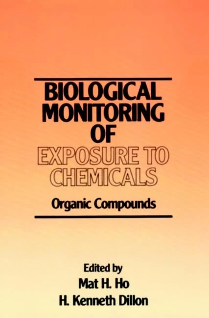 The Biological Monitoring of Exposure to Chemicals: Organic Compounds