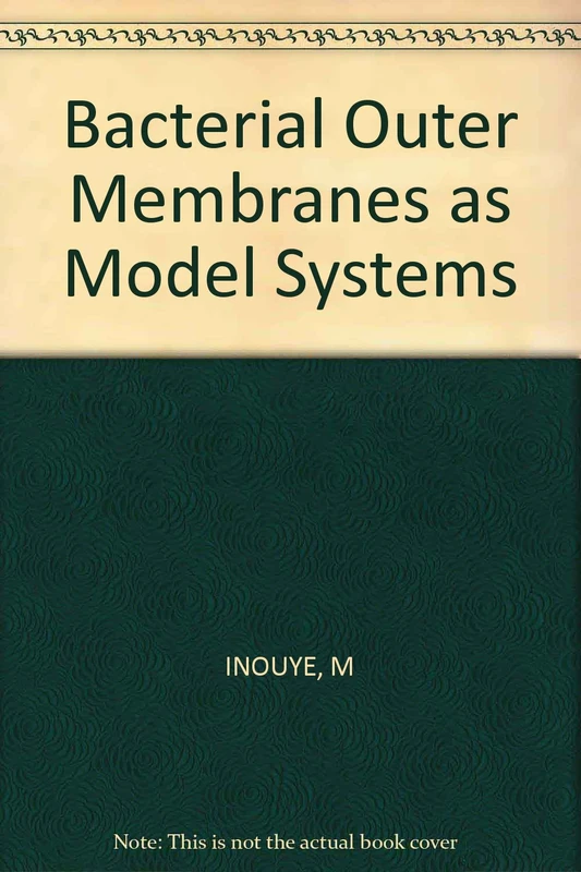 Inouye: ∗bacterial∗ Outer Membranes As Model Syste Ms