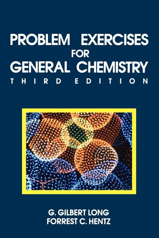 Problem Exercises For General Chem 3E: Principles and Structure
