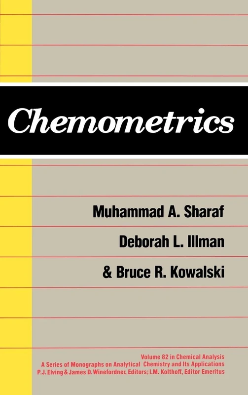 Chemometrics: 117 (Chemical Analysis: A Series of Monographs on Analytical Chemistry and Its Applications)