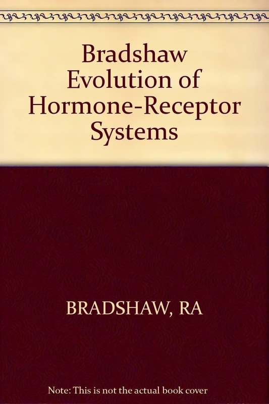 Bradshaw ∗evolution∗ Of Hormone–receptor Systems - Image 1