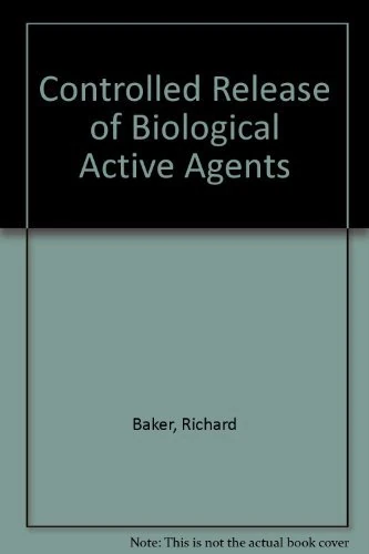 Controlled Release of Biologically Active Agents - Image 1