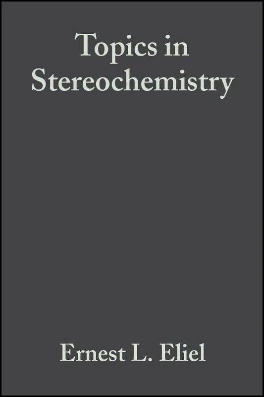 Topics in Stereochemistry: v. 16