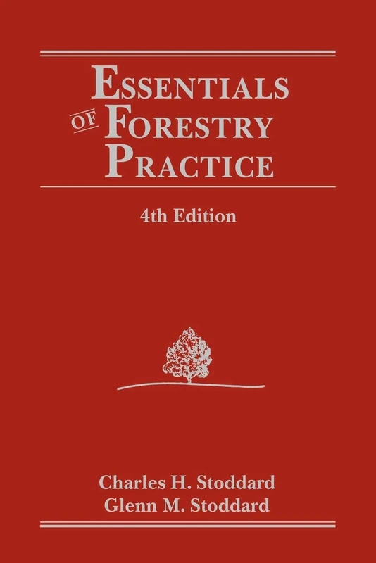Essentials of Forestry Practice 4E