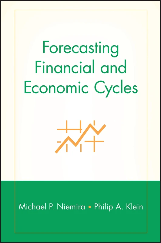 Forecasting Financial and Economic Cycles: 49 (Wiley Finance)