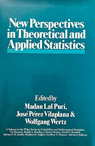 New Perspectives in Theoretical and Applied Statistics (Wiley Series in Probability and Statistics)