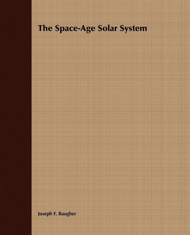 The Space-Age Solar System