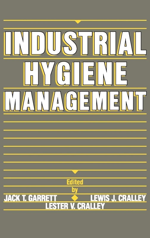 Industrial Hygiene Management
