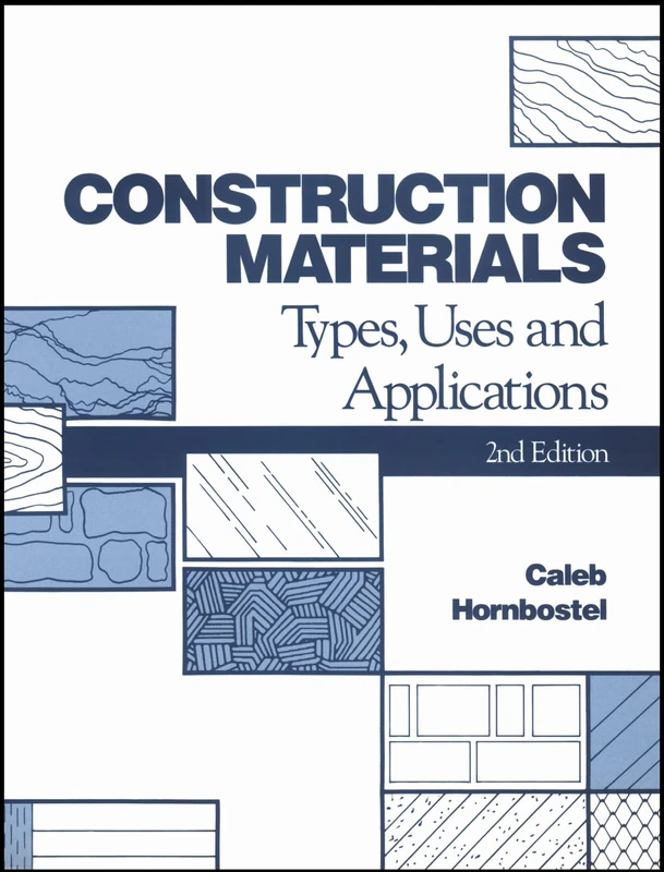 Construction Materials: Types, Uses and Applications