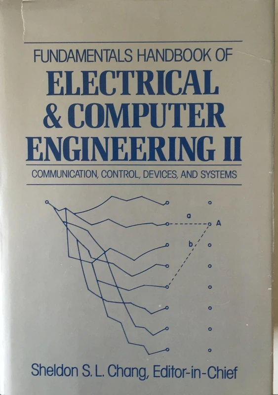 Chang ∗fundamentals∗ Handbook Of Electrical And Computer Engineering – Comm Con Dev Etc: v. 2
