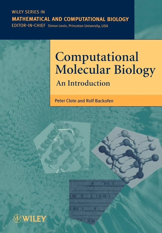 Computational Molecular Biology: An Introduction: 2 (Wiley Series in Mathematical & Computational Biology)