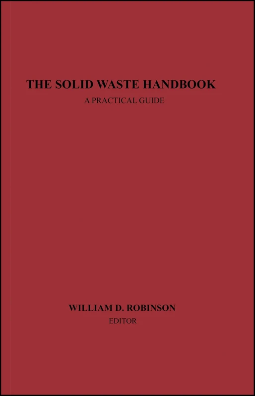 The Solid Waste Handbook: A Practical Guide
