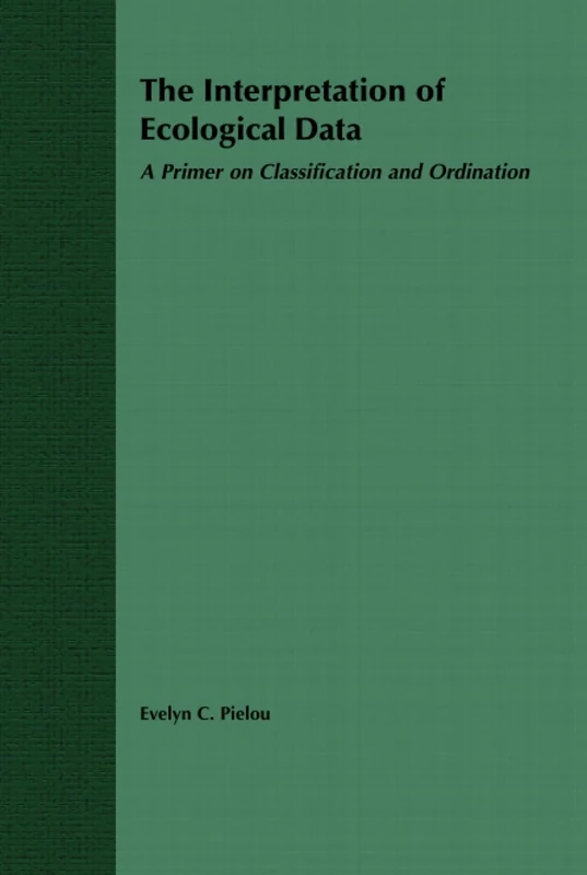 The Interpretation of Ecological Data: A Primer on Classification and Ordination - Image 1