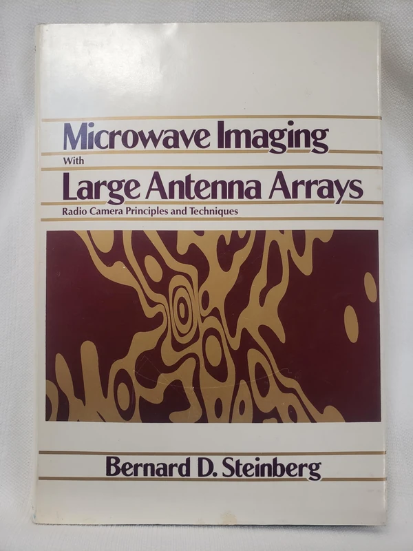 Steinberg Microwave ∗imaging∗ With Large Antenna A Rrayradio Camera Principles And Techniques