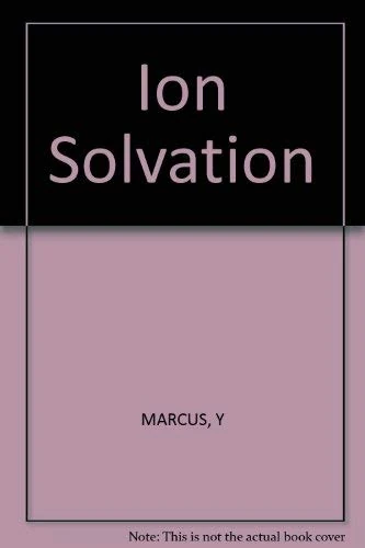 Marcus: Ion Solvation
