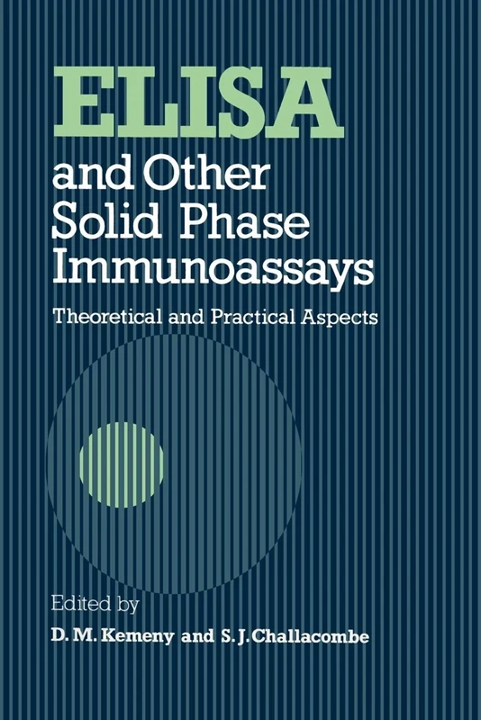 Elisa and Other Solid Phase Immunoassays: Theoretical and Practical Aspects (Wiley Medical Publications)