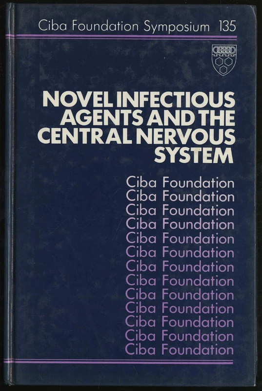 Novel Infectious Agents and the Central Nervous System (Novartis Foundation Symposia)
