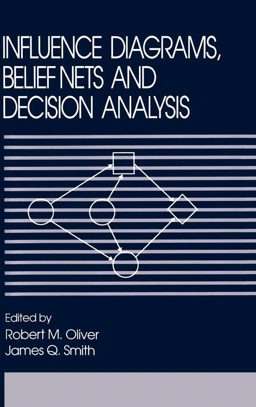 Influence Diagrams, Belief Nets and Decision Analysis (Wiley Series in Probability and Statistics) - Image 1