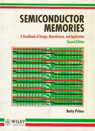 Wiley-Blackwell Semiconductor Memories Handbook - Design and Tech