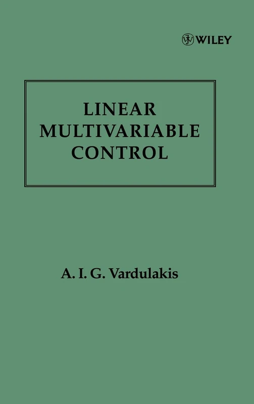 Wiley Linear Multivariable Control - Algebraic Analysis Book