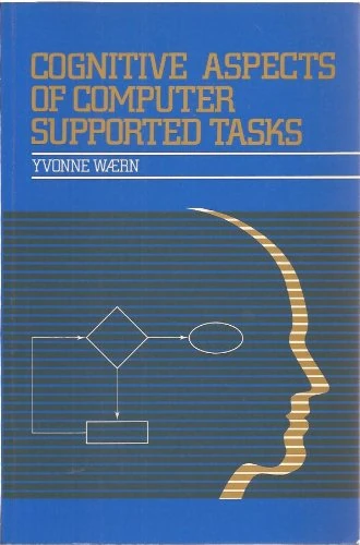 Cognitive Aspects of Computer Supported Tasks (Paper)
