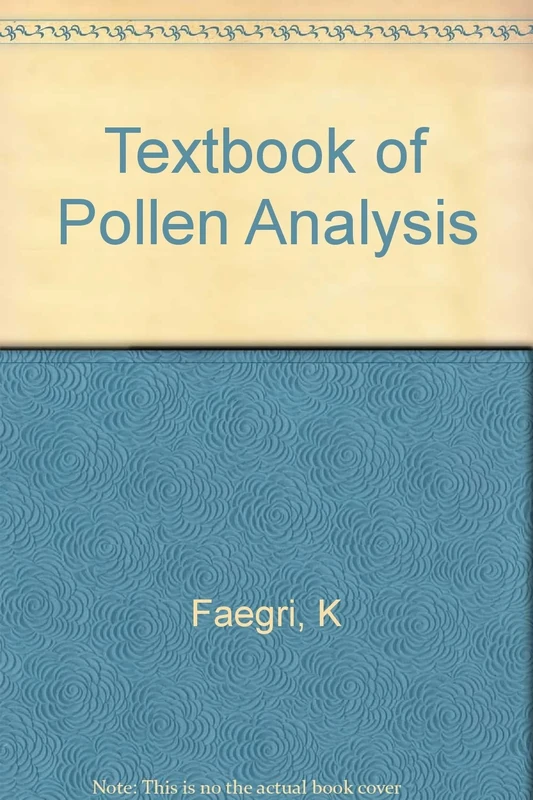 Textbook of Pollen Analysis 4e