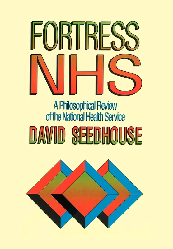 Fortress NHS: A Philosophical Review of the National Health Service - Image 1
