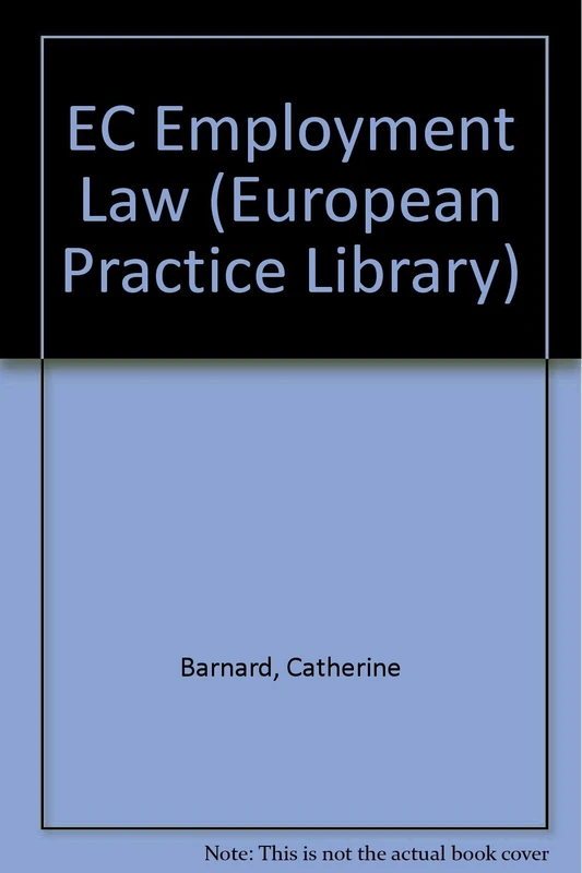 EC Employment Law (European Practice Library S.)