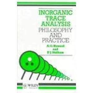Inorganic Trace Analysis: Philosophy and Practice