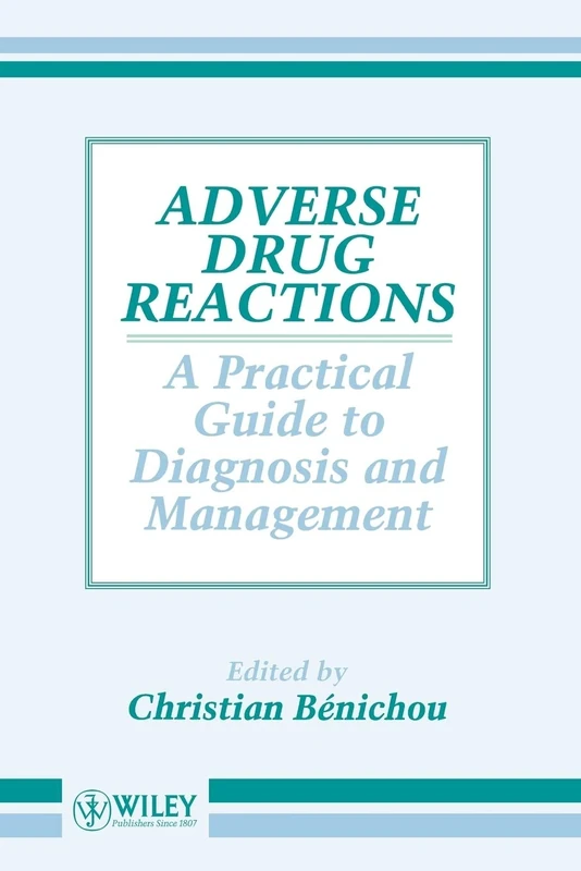 Adverse Drug Reactions: A Practical Guide to Diagnosis and Management
