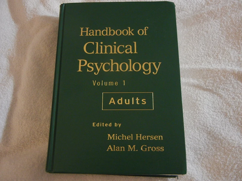 Handbook of Clinical Psychology, Volume 1: Adults