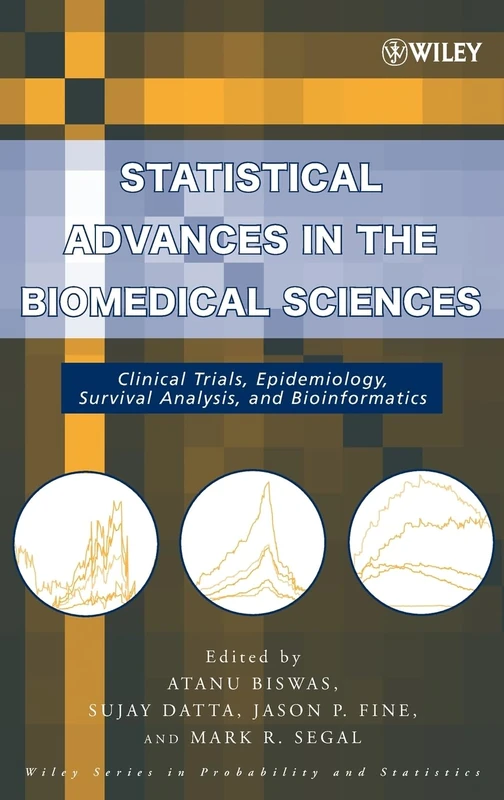 Wiley Statistical Advances in the Biomedical Sciences Book