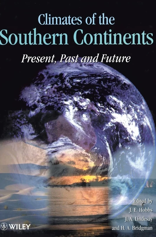Climates of the Southern Continents: Present, Past and Future: 1 (Belhaven Studies in Climatology) - Image 1